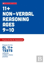 11+ Non-Verbal Reasoning Practice And Test For The Gl Assessment Ages 09-10