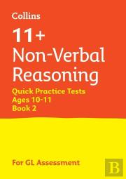 11+ Non-Verbal Reasoning Quick Practice Tests Age 10-11 (Year 6) Set B