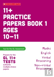 11+ Practice Papers For The Gl Assessment Ages 10-11 - Book 1