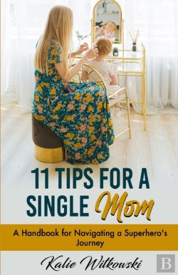 Bertrand.pt - 11 Tips For A Single Mom