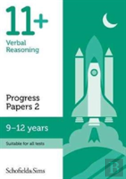 11+ Verbal Reasoning Progress Papers Book 2: Ks2, Ages 9-12