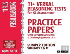 11+ Verbal Reasoning Tests For Gl Assessment Practice Papers With Detailed Answers & Challenging Words Lists Bumper Edition