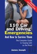 110 Car And Driving Emergencies And How To Survive Them