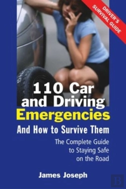 Bertrand.pt - 110 Car And Driving Emergencies And How To Survive Them