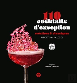 Bertrand.pt - 110 Cocktails D'Exception : Créations & Classiques, Avec Et Sans Alcool
