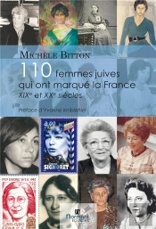 110 Femmes Juives Qui Ont Marqué La France ; Xixe Et Xxe Siècles