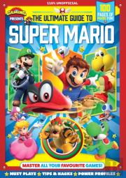 110% Gaming Presents: The Ultimate Guide To Super Mario