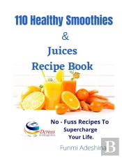 110 Healthy Smoothies & Juices Recipe Book