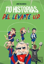 110 Historias Del Levante U.D.