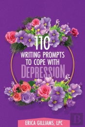 110 Writing Prompts To Cope With Depression