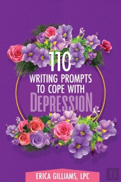 Bertrand.pt - 110 Writing Prompts To Cope With Depression