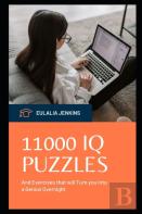11000 Iq Puzzles And Exercises That Will Turn You Into A Genius Overnight
