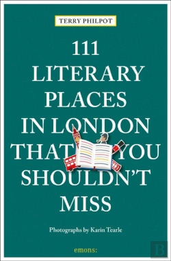 Bertrand.pt - 111 Literary Places In London That You Shouldn'T Miss