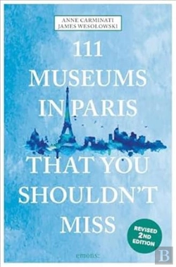 Bertrand.pt - 111 Museums In Paris That You Shouldn'T Miss