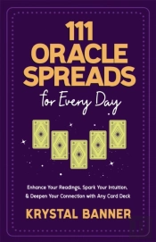 111 Oracle Spreads For Every Day