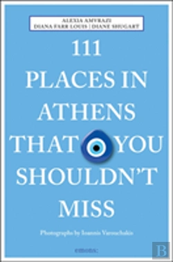 Bertrand.pt - 111 Places In Athens That You Shouldn'T Miss