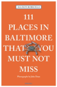 111 Places In Baltimore That You Must Not Miss