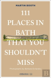 111 Places In Bath That You Shouldn'T Miss