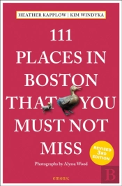 111 Places In Boston That You Must Not Miss