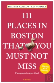111 Places In Boston That You Must Not Miss