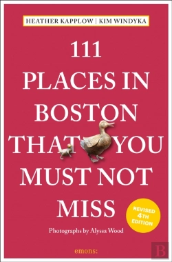 Bertrand.pt - 111 Places In Boston That You Must Not Miss