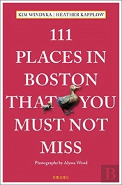 111 Places In Boston You Must Not Miss