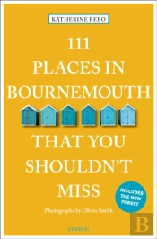 111 Places In Bournemouth That You Shouldn'T Miss