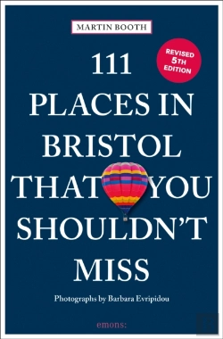 Bertrand.pt - 111 Places In Bristol That You Shouldn'T Miss