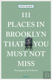 111 Places In Brooklyn That You Must Not Miss