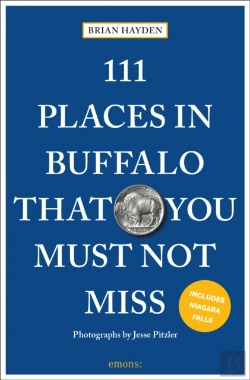 Bertrand.pt - 111 Places In Buffalo That You Must Not Miss