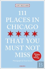 111 Places In Chicago That You Must Not Miss