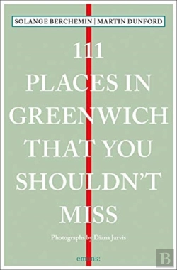 Bertrand.pt - 111 Places In Greenwich That You Shouldn'T Miss