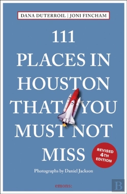Bertrand.pt - 111 Places In Houston That You Must Not Miss