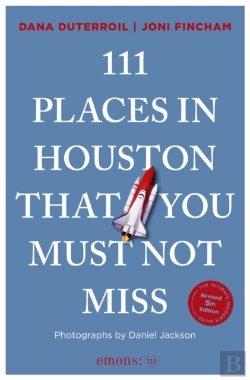 Bertrand.pt - 111 Places In Houston That You Must Not Miss
