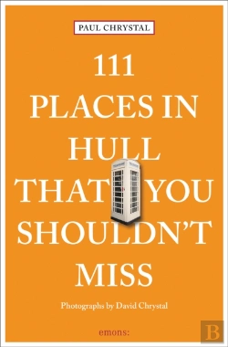 Bertrand.pt - 111 Places In Hull That You Shouldn'T Miss