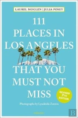 Bertrand.pt - 111 Places In Los Angeles That You Mu