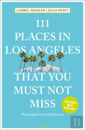 111 Places In Los Angeles That You Must Not Miss