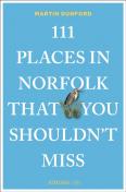111 Places In Norfolk That You Shouldn'T Miss