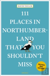 111 Places In Northumberland That You Shouldn'T Miss