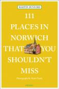 111 Places In Norwich That You Shouldn'T Miss