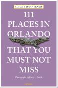 111 Places In Orlando That You Must Not Miss
