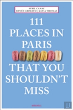 Bertrand.pt - 111 Places In Paris That You Shouldn'T Miss