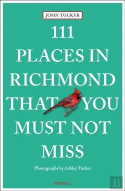 Bertrand.pt - 111 Places In Richmond That You Must Not Miss