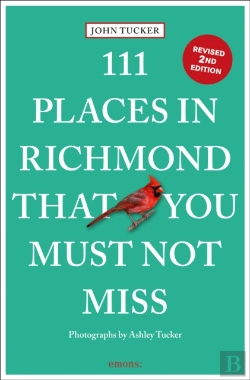 Bertrand.pt - 111 Places In Richmond That You Must Not Miss