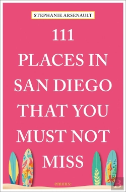 Bertrand.pt - 111 Places In San Diego That You Must Not Miss