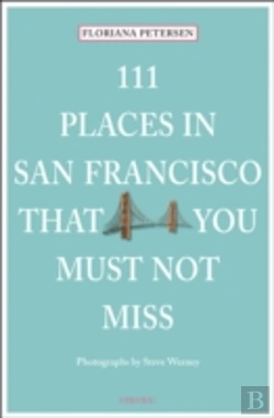 Bertrand.pt - 111 Places In San Francisco That You Must Not Miss