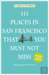 111 Places In San Francisco That You Must Not Miss