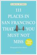 111 Places In San Francisco That You Must Not Miss
