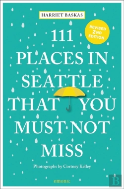 Bertrand.pt - 111 Places In Seattle That You Must Not Miss