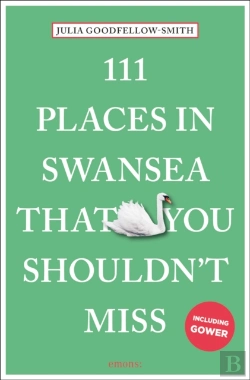 Bertrand.pt - 111 Places In Swansea That You Shouldn'T Miss